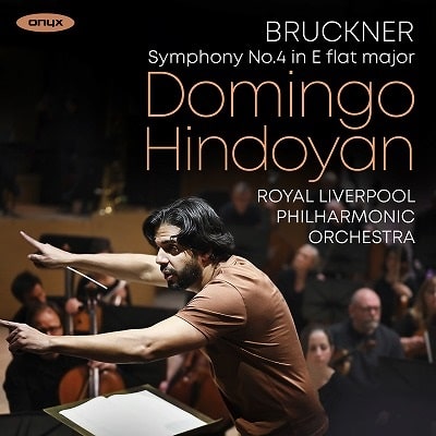 DOMINGO HINDOYAN / ドミンゴ・インドヤン / BRUCKNER:SYMPHONY NO.4