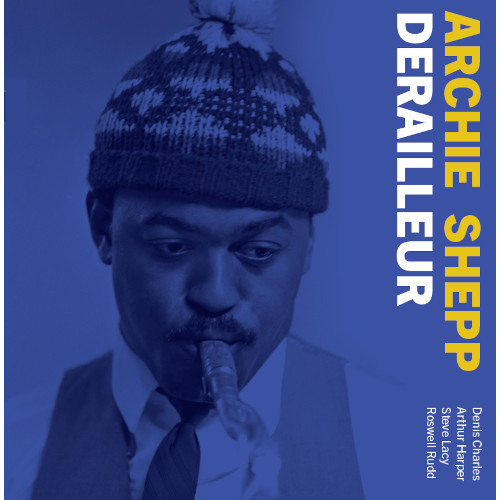 ARCHIE SHEPP / アーチー・シェップ / Derailleur:The 1964 Demo(LP)