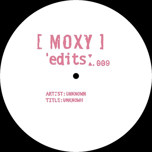 MOXY EDITS / MOXY EDITS 008 & 009