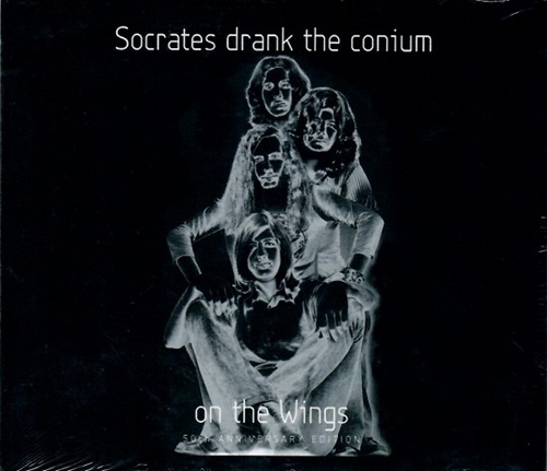 SOCRATES DRANK THE CONIUM / ON THE WINGS - 50TH ANNIVERSARY EDITION