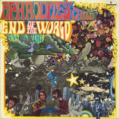 APHRODITE'S CHILD / アフロディテス・チャイルド / END OF THE WORLD (RAIN & TEARS): 55TH ANNIVERSARY EDITION LIMITED VINYL