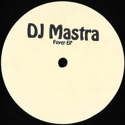 DJ MASTRA / FOYER EP