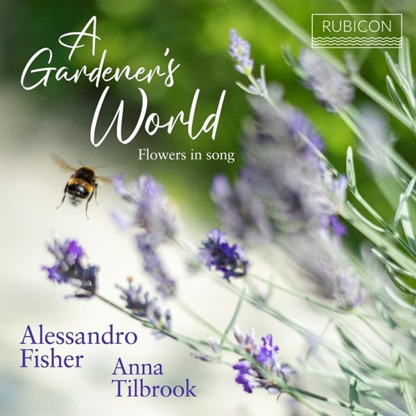 ALESSANDRO FISHER / アレッサンドロ・フィッシャー / A GARDENERS WORLD FLOWERS IN SONG