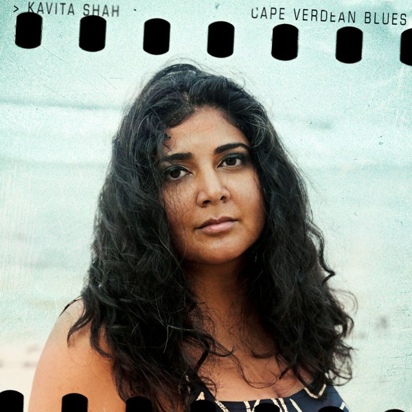 KAVITA SHAH / カヴィタ・シャー / CAPE VERDEAN BLUES