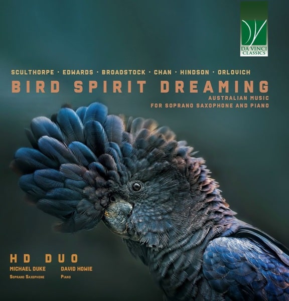 HD DUO / HDデュオ / BIRD SPIRIT DREAMING FOR SOPRANO SAXOPHONE & PIANO