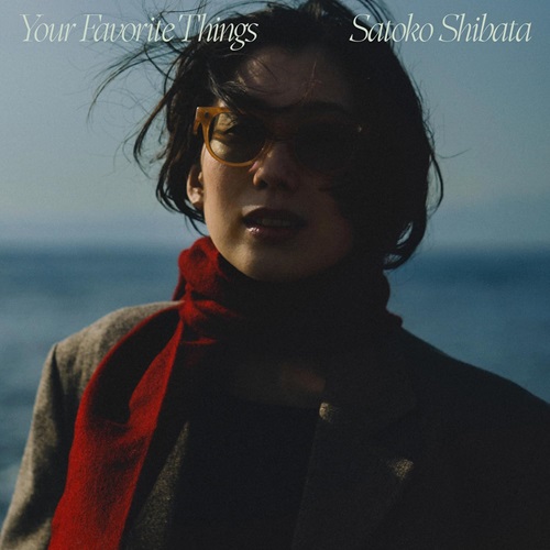 SATOKO SHIBATA / 柴田聡子 / Your Favorite Things