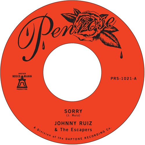 JOHNNY RUIZ & THE ESCAPERS / SORRY / PRETTIEST GIRL (7")
