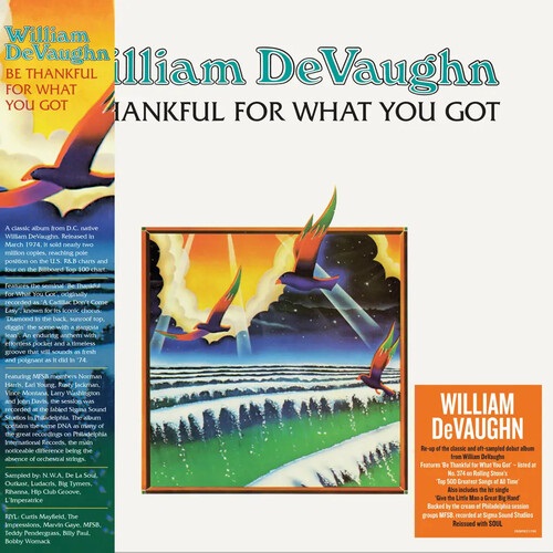 WILLIAM DEVAUGHN / ウィリアム・ディボーン / BE THANKFUL FOR WHAT YOU GOT (140G BLACK VINYL)