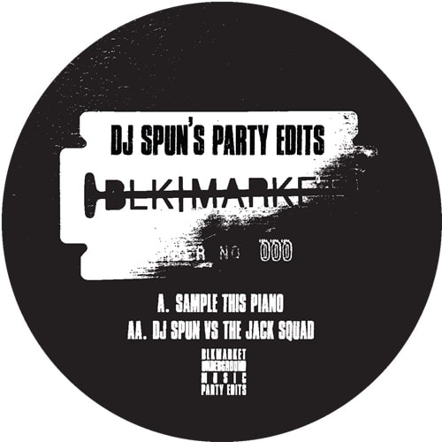 DJ SPUN  / DJ SPUN'S PARTY EDITS