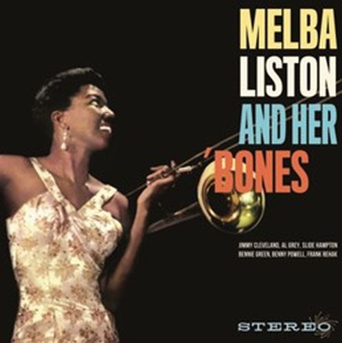 MELBA LISTON / メルバ・リストン / And Her 'Bones(LP)
