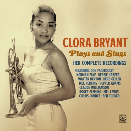 CLORA BRYANT / クローラ・ブライアント / Plays And Sings-Her Complete Recordings