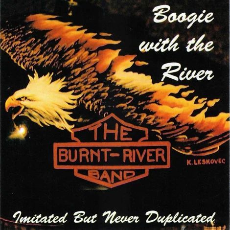 BURNT RIVER BAND / BOOGIE WITH THE RIVER