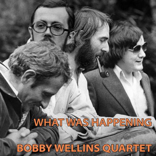 BOBBY WELLINS / ボビー・ウェリンズ / What Was Happening (2CD)