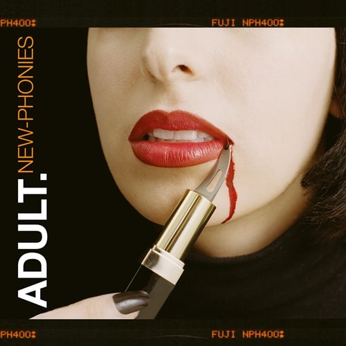 ADULT. / アダルト / NEW PHONIES EP