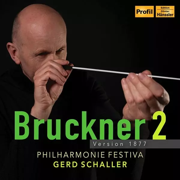 GERD SCHALLER / ゲルト・シャラー / BRUCKNER:SYMPHONY NO.2 VERSION 1877