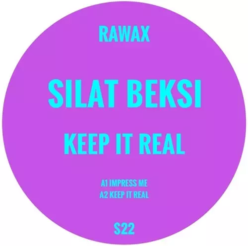 SILAT BEKSI / KEEP IT REAL