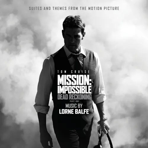 LORNE BALFE / ミッション:インポッシブル/デッドレコニング PART ONE