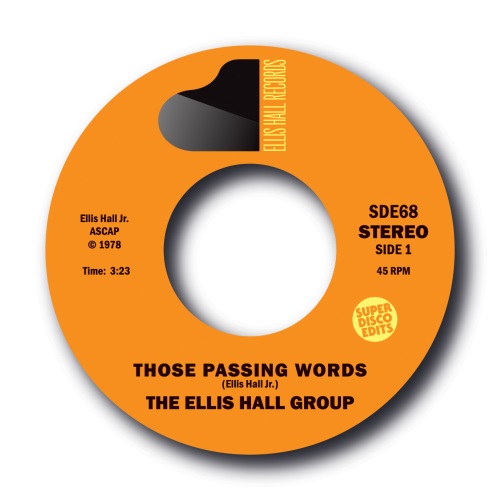ELLIS HALL GROUP / THOSE PASSING WORLDS / WHAT WILL I DO (7")
