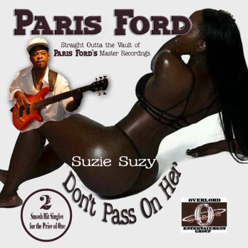 PARIS FORD / SUZY SUZIE / DON'T PASS ON HER (12")