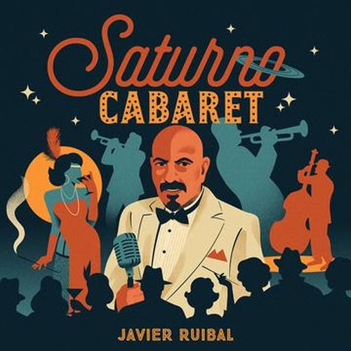 JAVIER RUIBAL / ハビエール・ルイバール / Saturno Cabaret