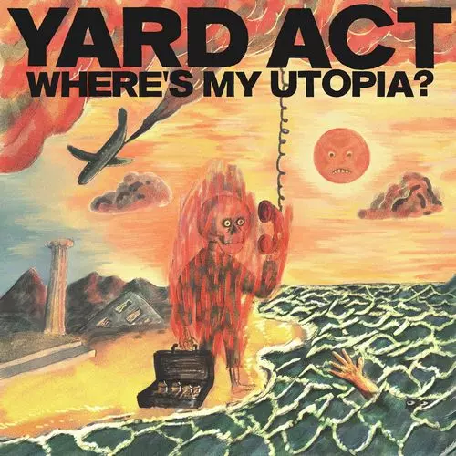 YARD ACT ヤード・アクト / WHERE'S MY UTOPIA? フジロック’23を沸かせたUKロックバンド 2NDアルバムがリリース! 入荷♪ 