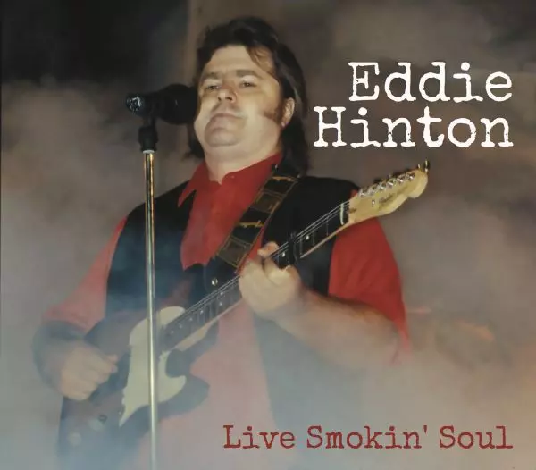 EDDIE HINTON / エディー・ヒントン / LIVE SMOKIN  SOUL