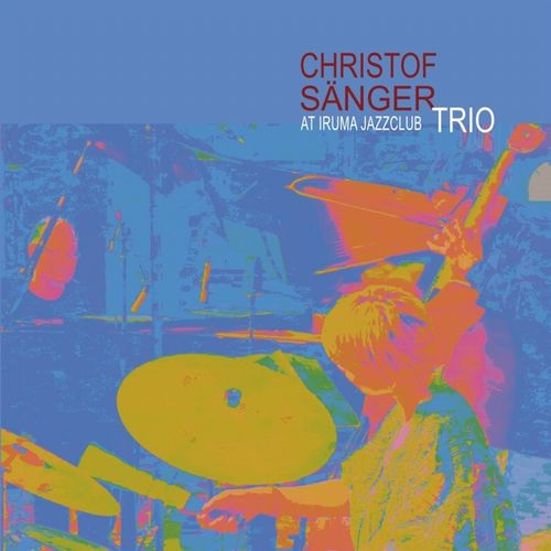 CHRISTOF SANGER / クリストフ・ゼンガー / At Iruma JazzClub