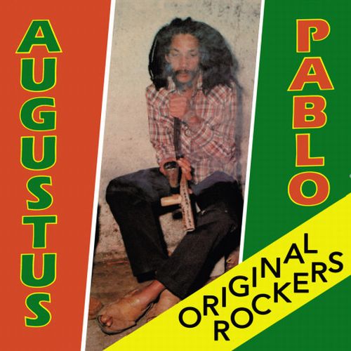 AUGUSTUS PABLO / オーガスタス・パブロ / ORIGINAL ROCKERS