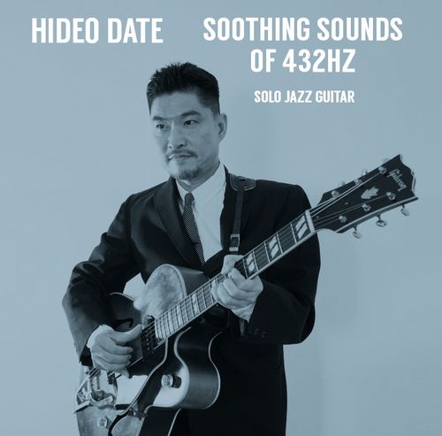 HIDEO DATE / 伊達英夫 / Soothing Sounds Of 432Hz