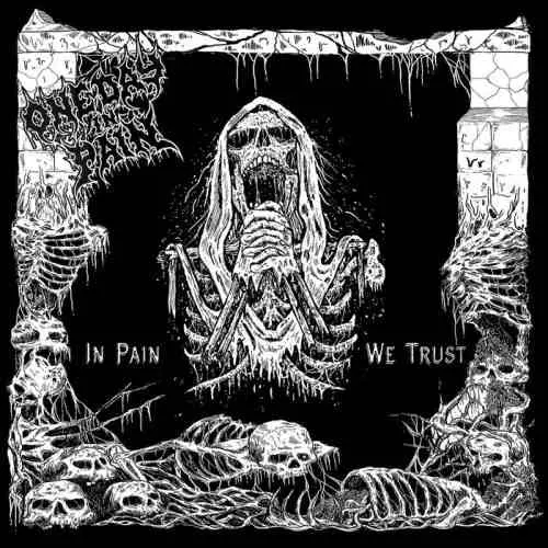 ONE DAY IN PAIN / IN PAIN WE TRUST