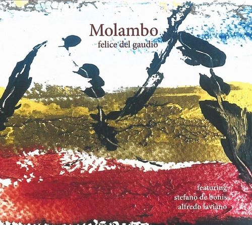 FELICE DEL GAUDIO / Molambo