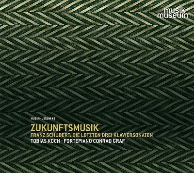 TOBIAS KOCH / トビアス・コッホ / SCHUBERT:ZUKUNFTSMUSIK - THE LAST 3 PIANO SONATAS