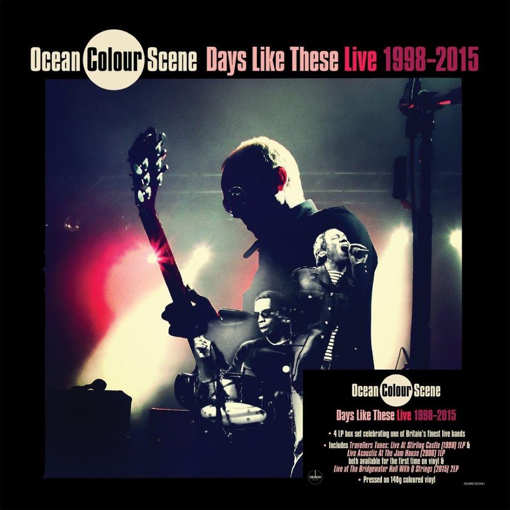 OCEAN COLOUR SCENE / オーシャン・カラー・シーン / DAYS LIKE THESE - LIVE - 1998 - 2015