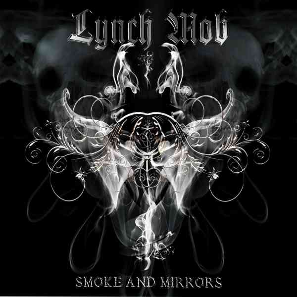 LYNCH MOB / リンチ・モブ / SMOKE & MIRRORS