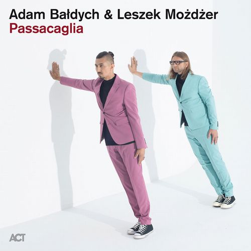 ADAM BALDYCH & LESZEK MOZDZER / アダム・バウディフ&レシェク・モジュジェル / Passacaglia(2LP)