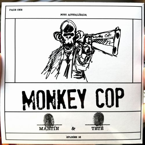 MARTIN ESCALANTE / Monkey Cop
