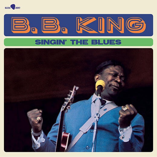 B.B.キング / SINGIN'THE BLUES + 3 BONUS TRACKS (LP)