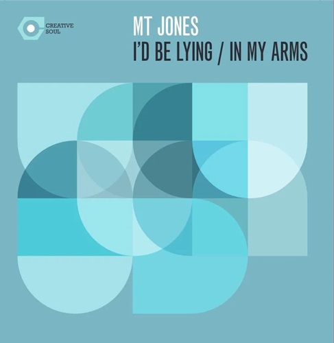 MT JONES / I'D BE LYING / IN MY ARMS (7")