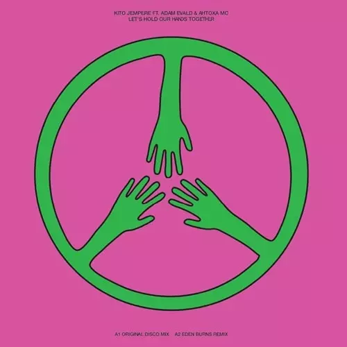 KITO JEMPERE / キト・イェンペレ / LET'S HOLD OUR HANDS TOGETHER EP FEAT. ADAM EVALD & ANTOHA MC