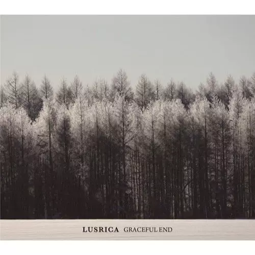 LUSRICA / GRACEFUL END