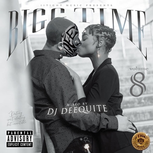 DJ DEEQUITE / BIGG TIME MIXTAPE Vol.8