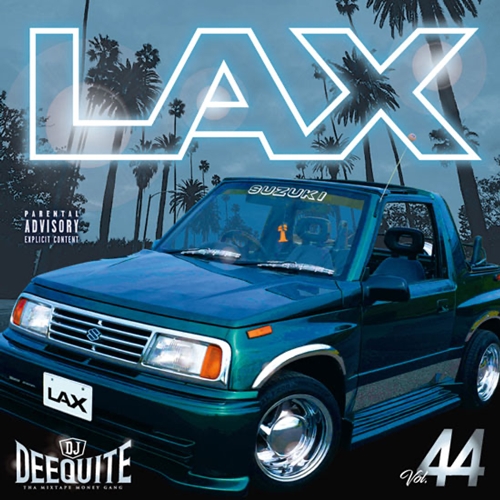 DJ DEEQUITE / LAX 44