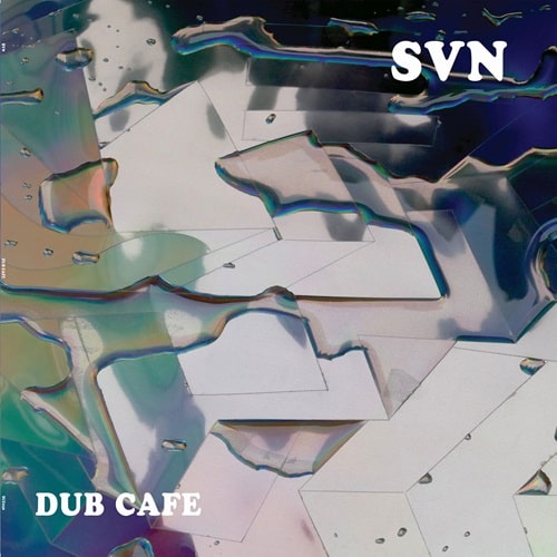 SVN / DUB CAFE