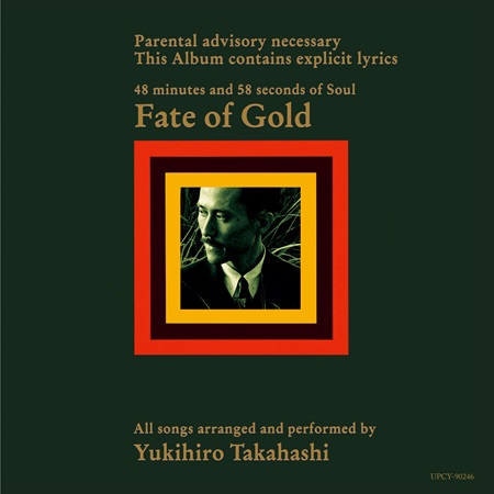 YUKIHIRO TAKAHASHI / 高橋幸宏 (高橋ユキヒロ) / FATE OF GOLD(紙ジャケット SHM-CD)