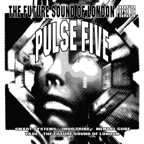 FUTURE SOUND OF LONDON / フューチャー・サウンド・オブ・ロンドン / PULSE FIVE (2x12")