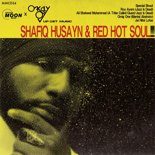 DJ OKAY / Shafiq Husayn & Red Hot Soul