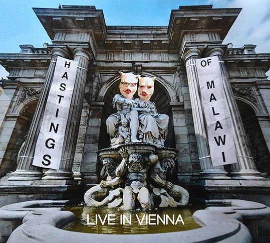 HASTINGS OF MALAWI / ヘイスティングス・オブ・マラウイ / LIVE IN VIENNA (CD)