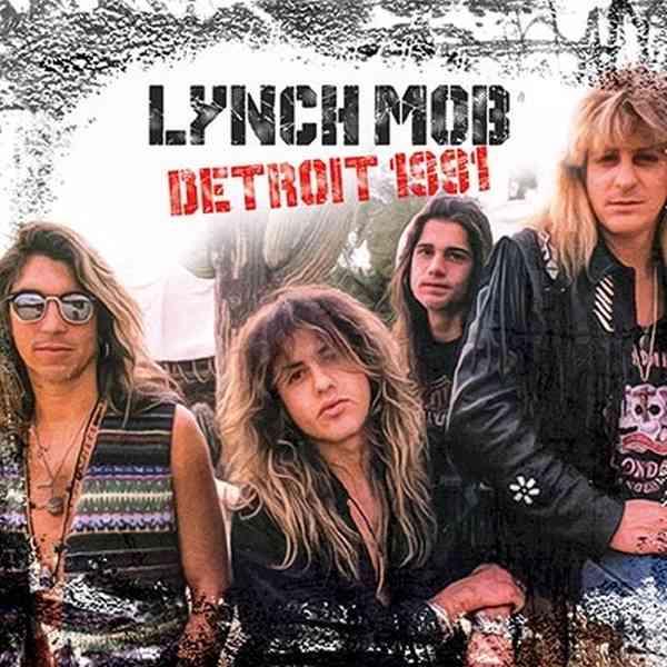 LYNCH MOB / リンチ・モブ / DETROIT 1991 / デトロイト 1991