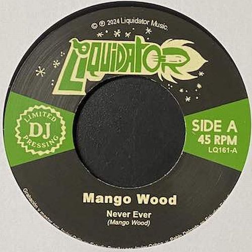 MANGO WOOD / NEVER EVER
