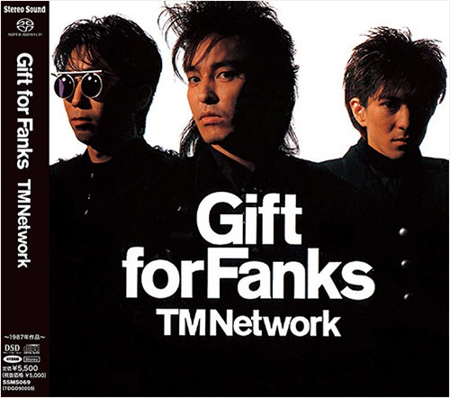 TM NETWORK / ティー・エム・ネットワーク / Gift for Fanks (SACDハイブリッド)